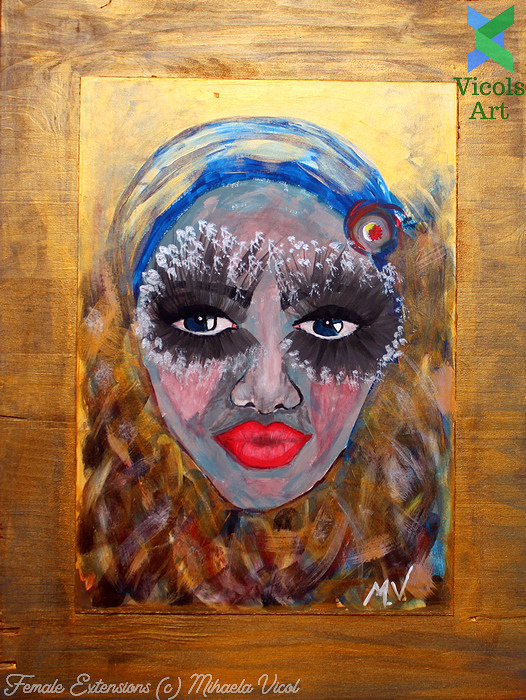 Female Extensions - Mihaela Vicol - Acrylic Paint