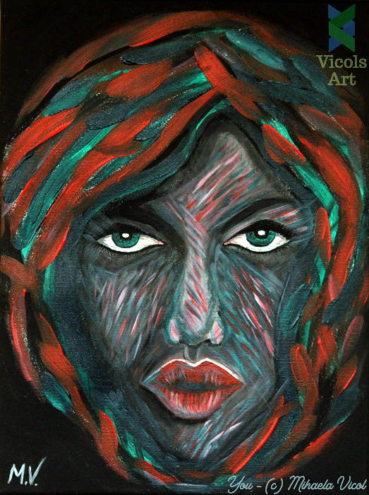 You - Acrylic Paint by Mihaela Vicol